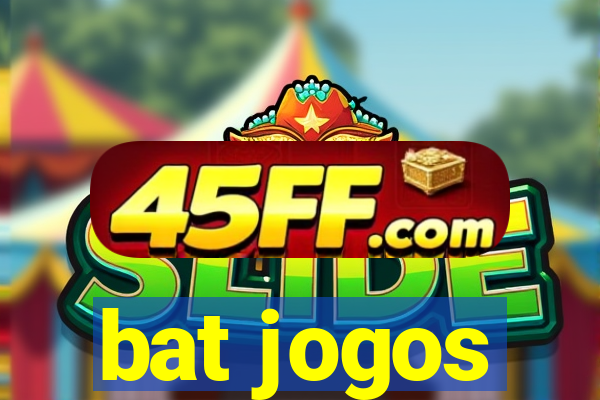 bat jogos